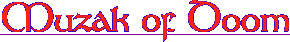 Muzak of Doom